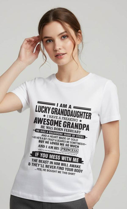 FEBRUARY - I AM A LUCKY GRANDDAUGHTER  I HAVE A FREAKING AWESOME GRANDPA - FROM GRANDPA - TLEE02 (SKU11-122-02)