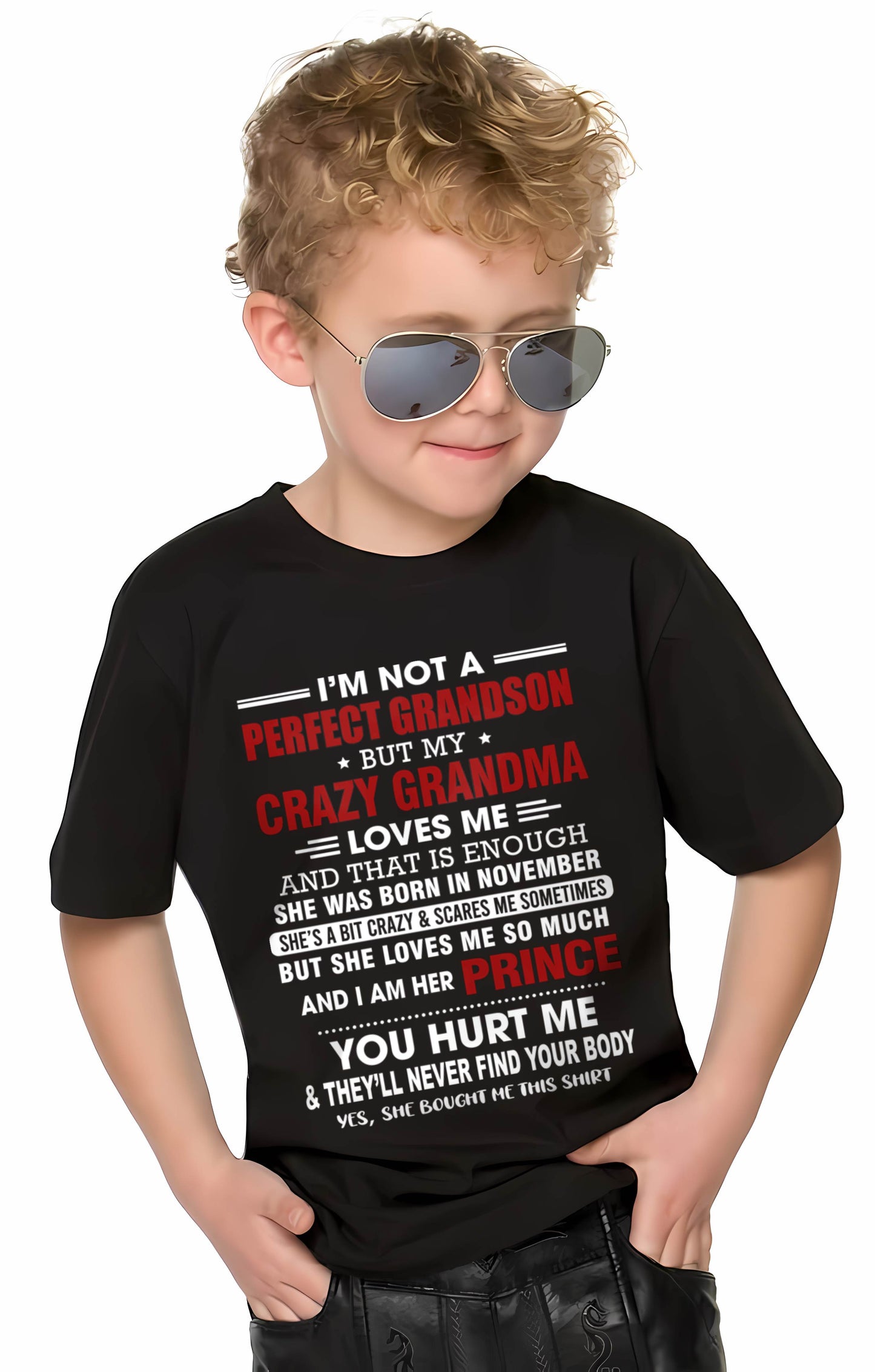 NOVEMBER - NOT A PERFECT GRANDSON, BUT LOVED BY MY CRAZY GRANDMA - FROM GRANDMA - TLEE11 (SKU2603-187-11)