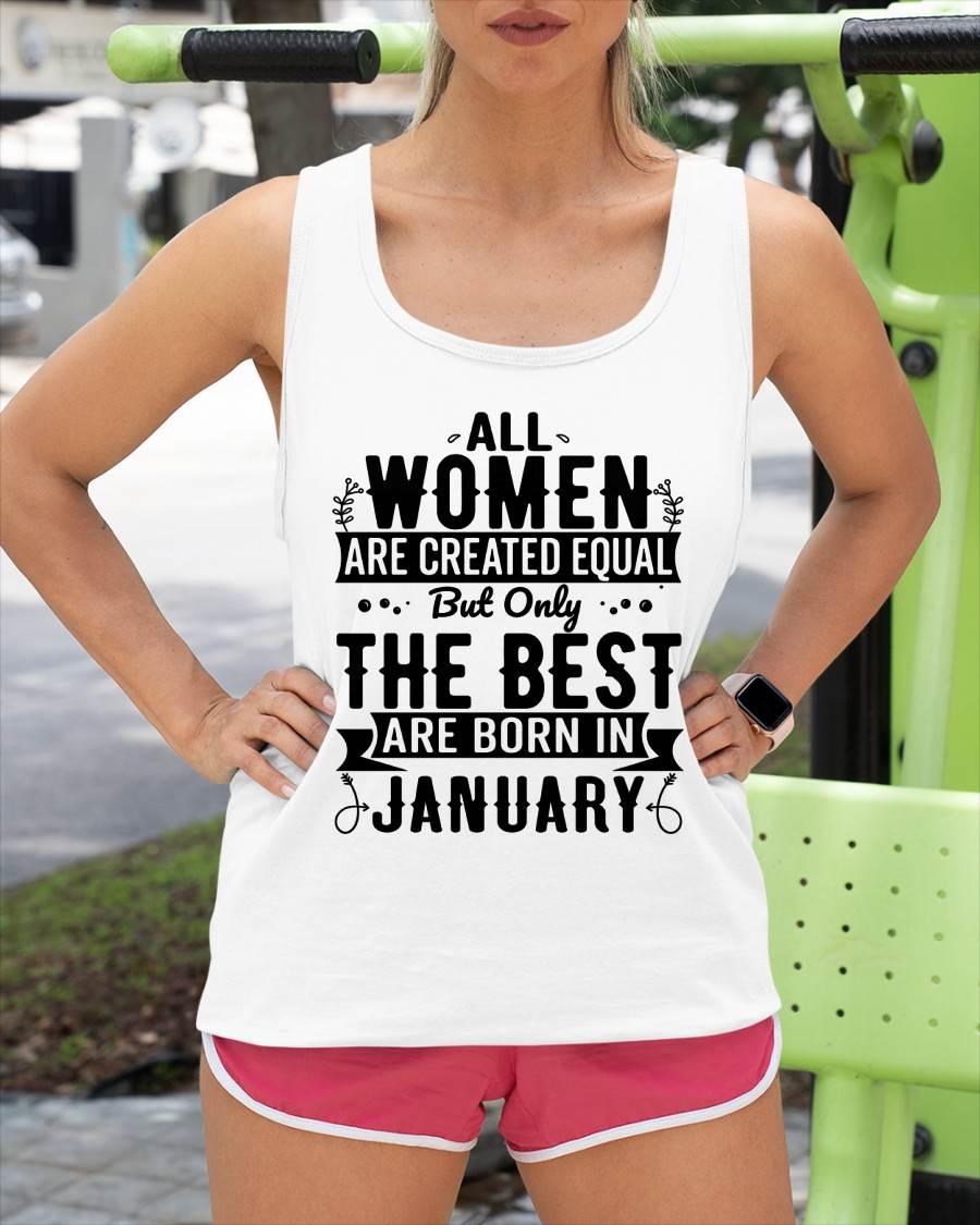 JANUARY WOMEN ARE THE BEST KIND - FOR WOMEN - TLEE01 (SKU2605-398-01)