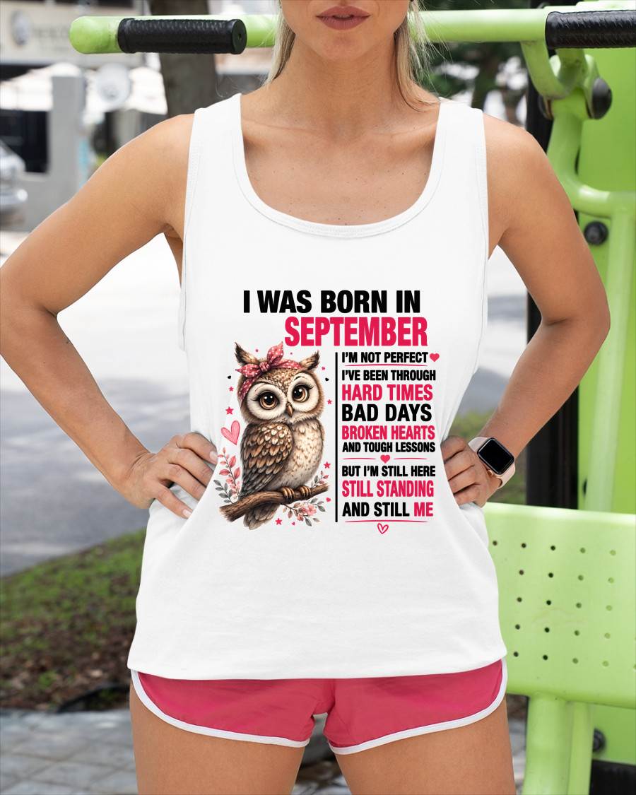 BORN IN SEPTEMBER – STILL HERE, STILL STANDING - FOR WOMEN - TLEE09 (SKU2605-152-09)