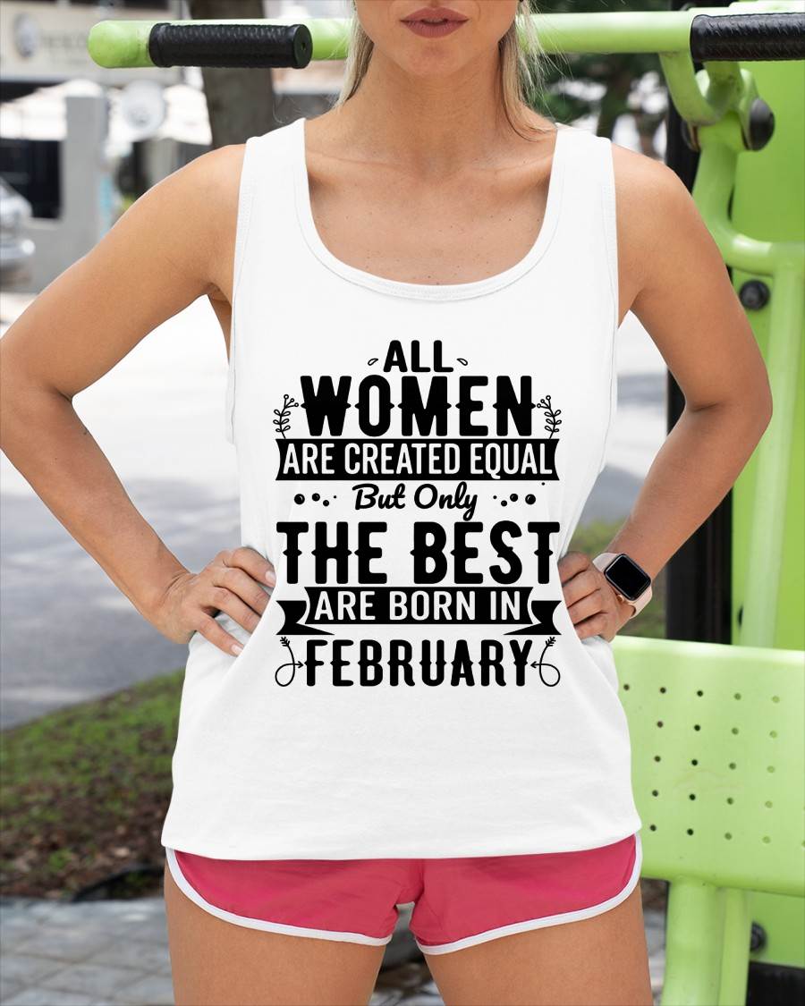 FEBRUARY WOMEN ARE THE BEST KIND - FOR WOMEN - TLEE02 (SKU2605-398-02)