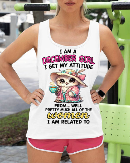 DECEMBER GIRL – I GET MY ATTITUDE FROM MY FAMILY - FOR WOMEN - TLEE12 (SKU2604-294-12)