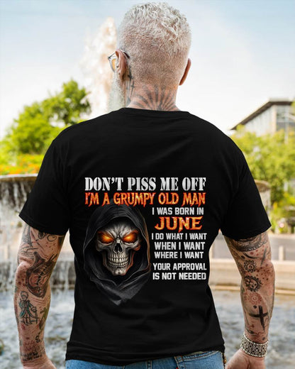 JUNE BORN GRUMPY OLD MAN SKULL T-SHIRT – FUNNY ATTITUDE SHIRT - FOR MAN - TLEE06 (SKU2603-323-06)