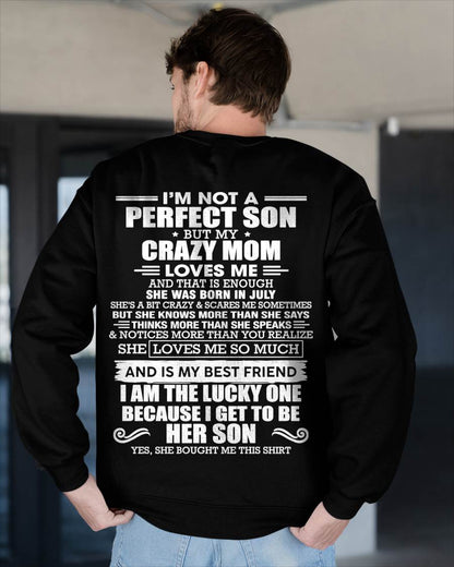 JULY MOM - SHE MAY BE CRAZY BUT SHE LOVES ME UNCONDITIONALLY - FROM MOM - TLEE07 (SKU2604-84-07)