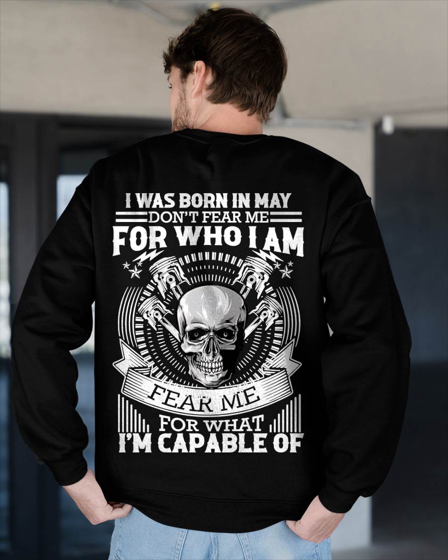 MAY – DON’T FEAR ME FOR WHO I AM, FEAR ME FOR WHAT I’M CAPABLE OF - FOR MAN - TLEE05 (SKU2604-199-05)