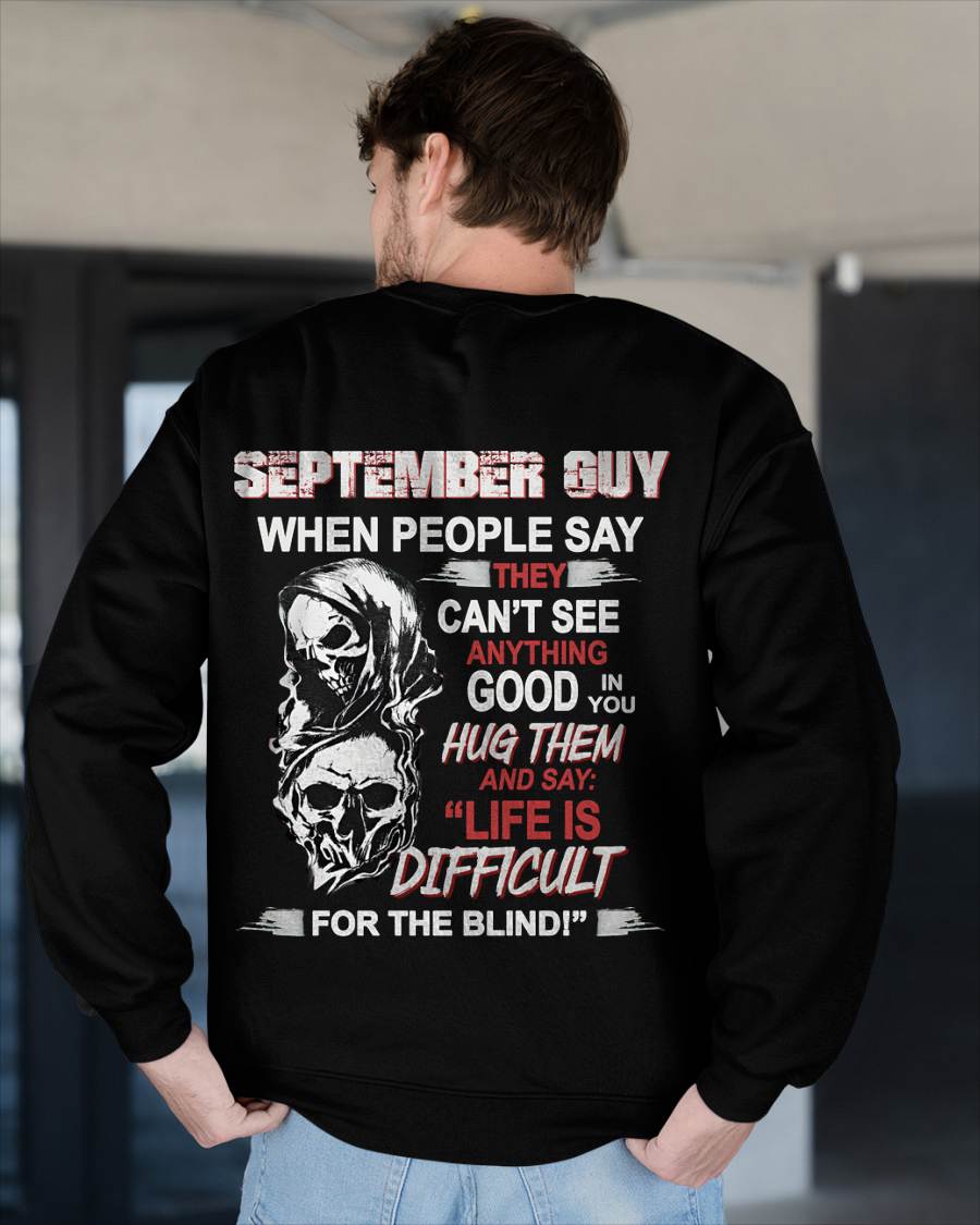 SEPTEMBER GUY - WHEN THEY CAN’T SEE ANYTHING GOOD IN YOU - FOR MAN - TLEE09 (SKU12-253-09)