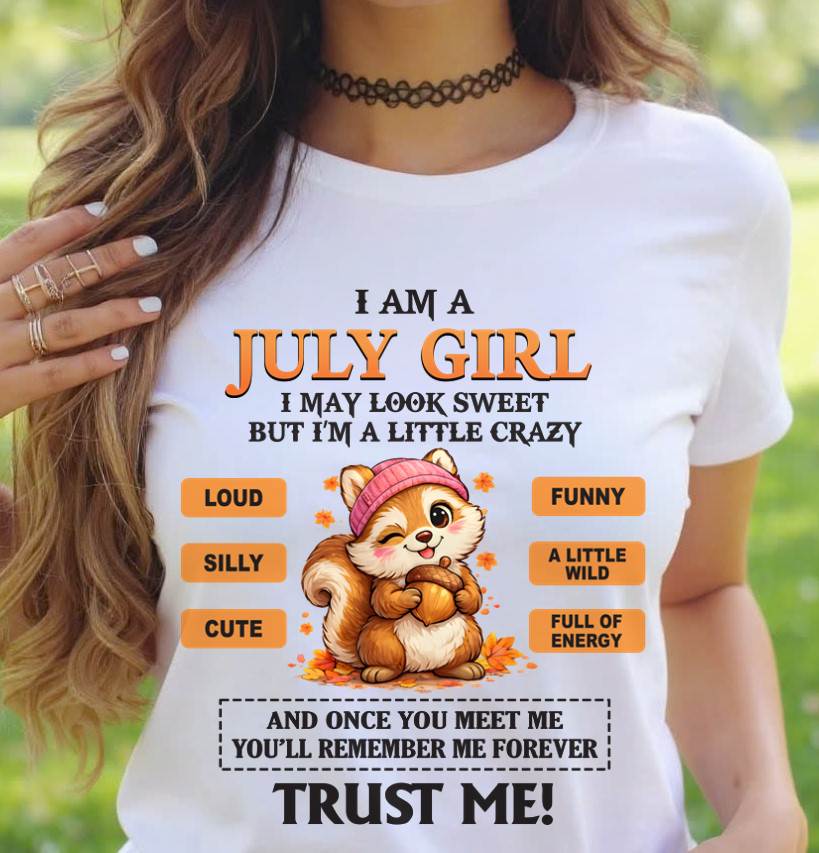 JULY GIRL - SWEET BUT A LITTLE CRAZY AND FULL OF ENERGY - FOR WOMEN - TLEE07 (SKU2603-126-07)
