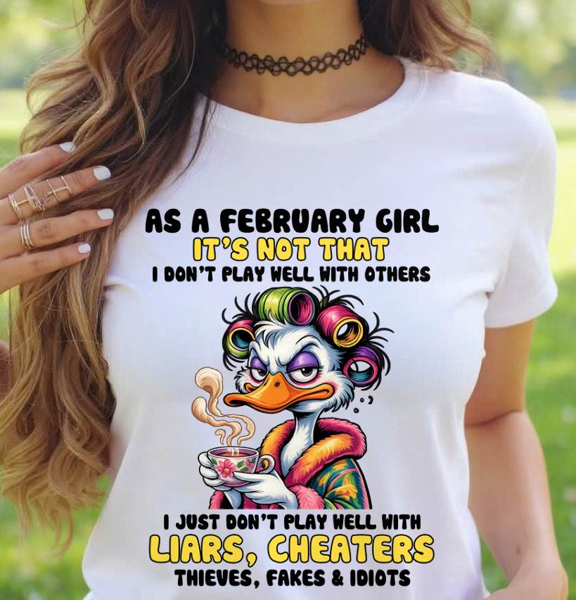 FEBRUARY GIRL - I PLAY NICE JUST NOT WITH EVERYONE - FOR WOMEN - TLEE02 (SKU2604-27-02)