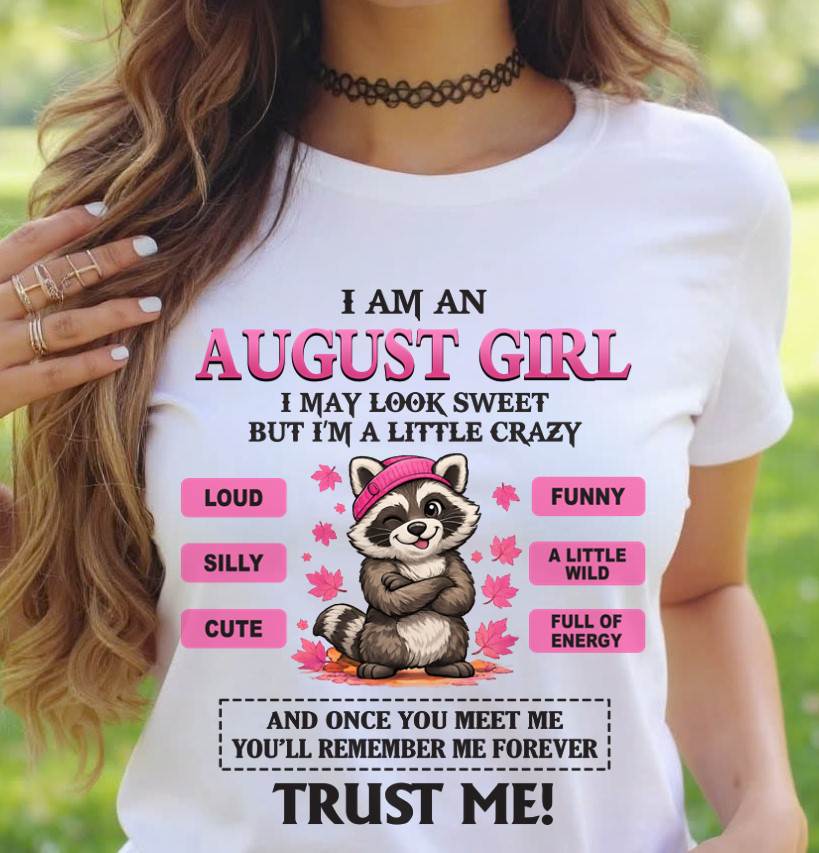 AUGUST GIRL - I MAY LOOK SWEET BUT I’M A LITTLE CRAZY - FOR WOMEN - TLEE08 (SKU2603-80-08)