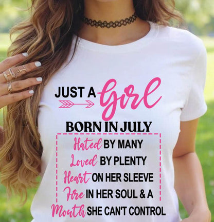 BORN IN JULY – A GIRL WITH ATTITUDE, HEART, AND A MOUTH SHE CAN’T CONTROL - FOR WOMEN - TLEE07 (SKU2603-363-07)