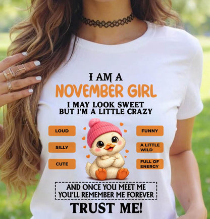NOVEMBER GIRL - SWEET, LOUD, AND A LITTLE WILD, FULL OF LIFE AND ENERGY - FOR WOMEN - TLEE11 (SKU2603-200-11)