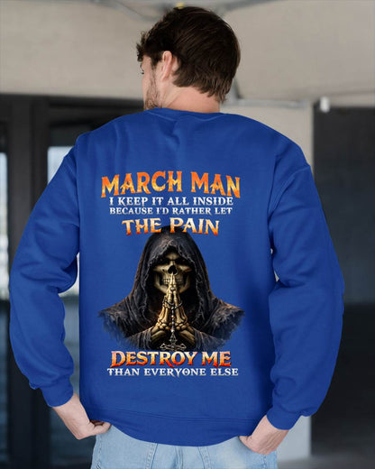 MARCH MAN THE PAIN DESTROYS ME - FOR MAN - TLEE03 (SKU2606-116-03)