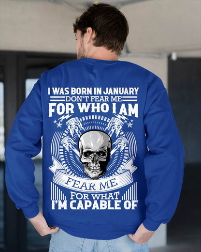 JANUARY – DON’T FEAR ME FOR WHO I AM, FEAR ME FOR WHAT I’M CAPABLE OF - FOR MAN - TLEE01 (SKU2604-199-01)